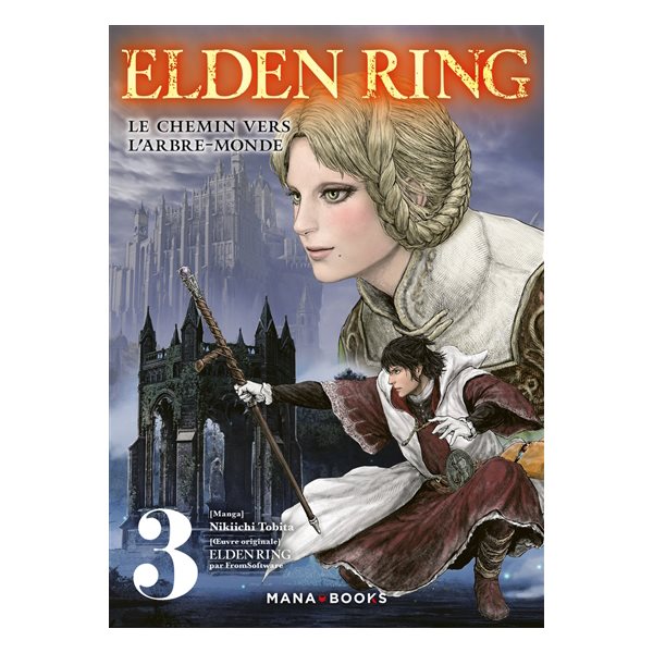 Elden ring : le chemin vers l'arbre-monde, Vol. 3