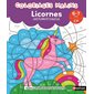 Coloriages malins : licornes : lecture et calcul, 6-7 ans, CP, Coloriages malins