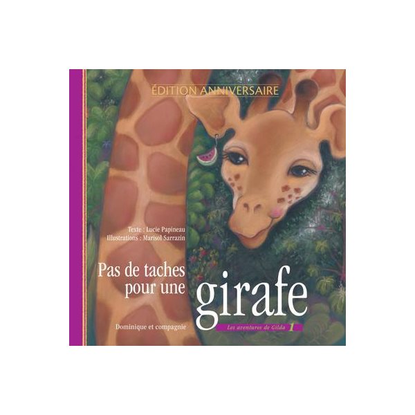 Pas de taches pour une girafe, Les amis de Gilda la girafe
