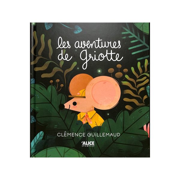 Les aventures de Griotte