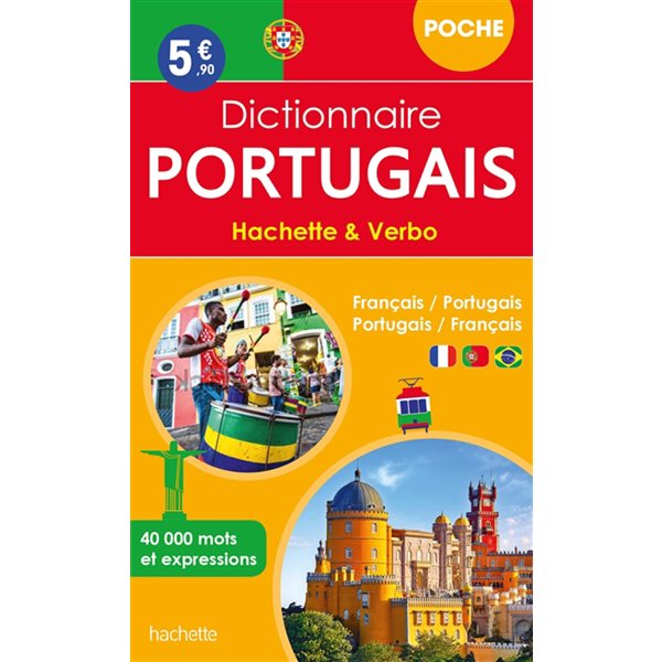 Dictionnaire de poche  : français-portugais, portugais-français : 40.000 mots et expressions, Hachette & Verbo