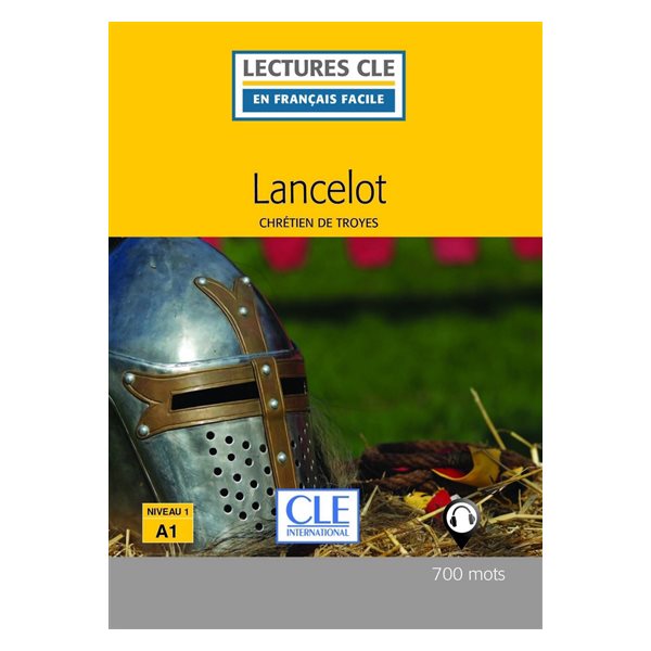 Lancelot, Clé  français facile. Niveau 1, A1