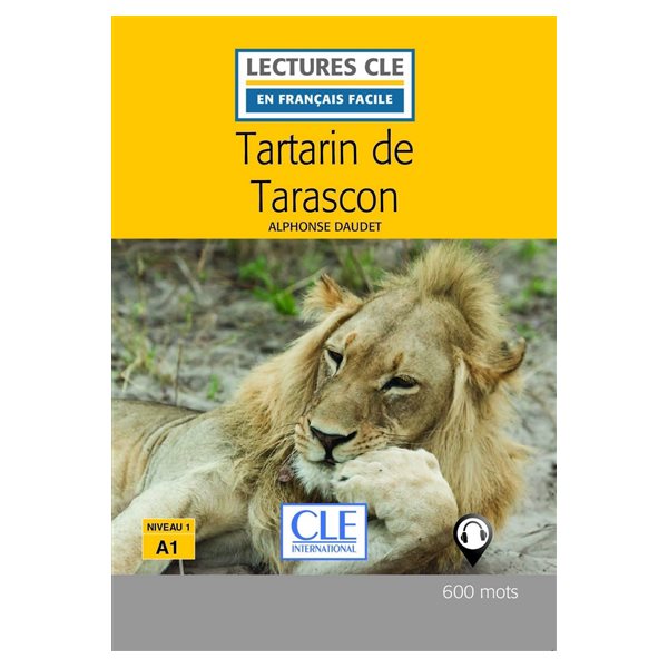 Tartarin de Tarascon, Clé  français facile. Niveau 1, A1