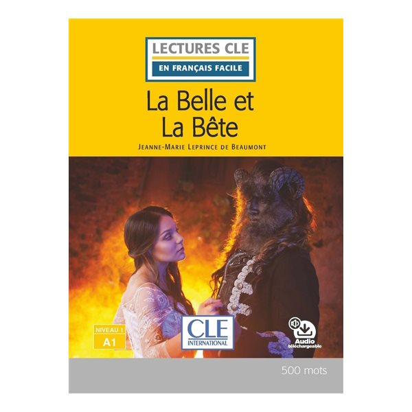 La Belle et la Bête, Clé  français facile. Niveau 1, A1