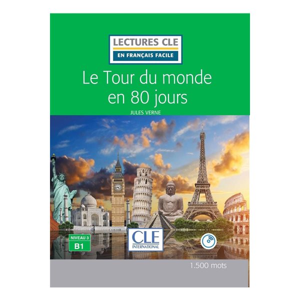Le tour du monde en 80 jours, Clé  français facile. Niveau 3, B1