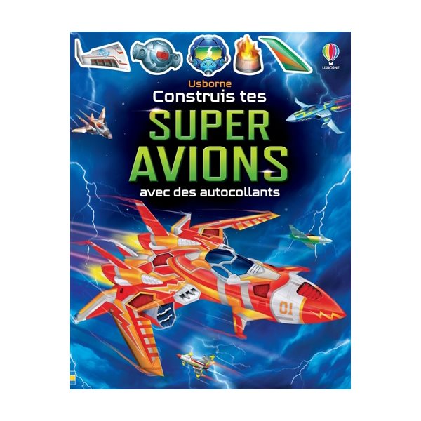 Construis tes super avions avec des autocollants : dès 5 ans