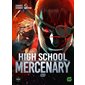 High school mercenary, Vol. 3