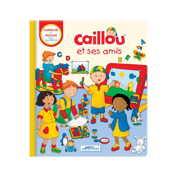 Caillou et ses amis : Cherche et trouve pour tout-petits, Petits détectives
