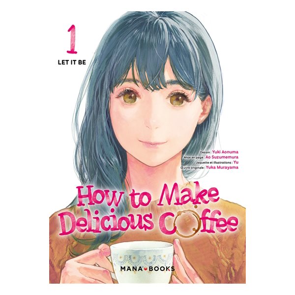 Let it be, How to make delicious coffee, 1
