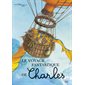 Le voyage fantastique de Charles