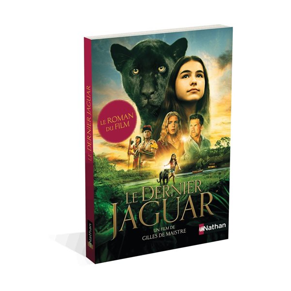 Le dernier jaguar : le roman du film