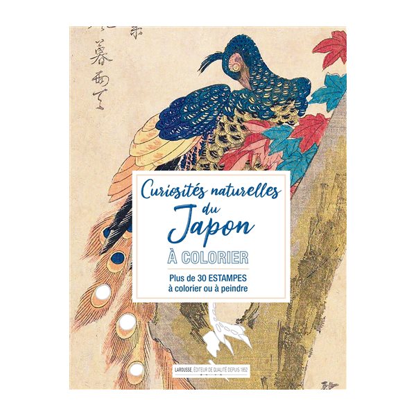 Curiosités naturelles du Japon à colorier : plus de 30 estampes à colorier ou à peindre