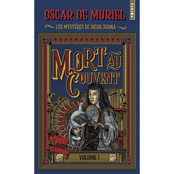 Mort au couvent, Les mystères de soeur Juana, 1