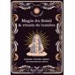 Magie du Soleil & rituels de lumière : symboles, divinités, sabbats, correspondances solaires