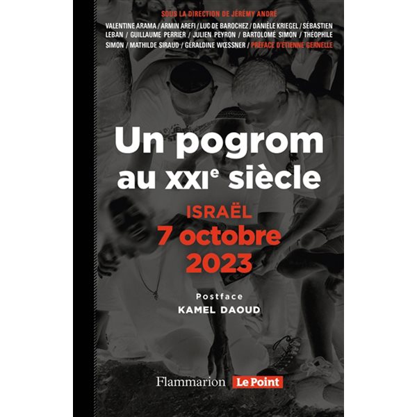 Un pogrom au XXIe siècle : Israël, 7 octobre 2023