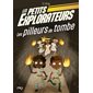 Les pilleurs de tombe, Tome 3, Les petits explorateurs