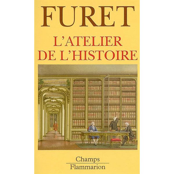 L'atelier de l'histoire, Champs, 739