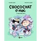 Je veux être chat !, Tome 2, Chocochat & moi