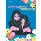 John Lennon & Yoko Ono : musique, poésie et politique