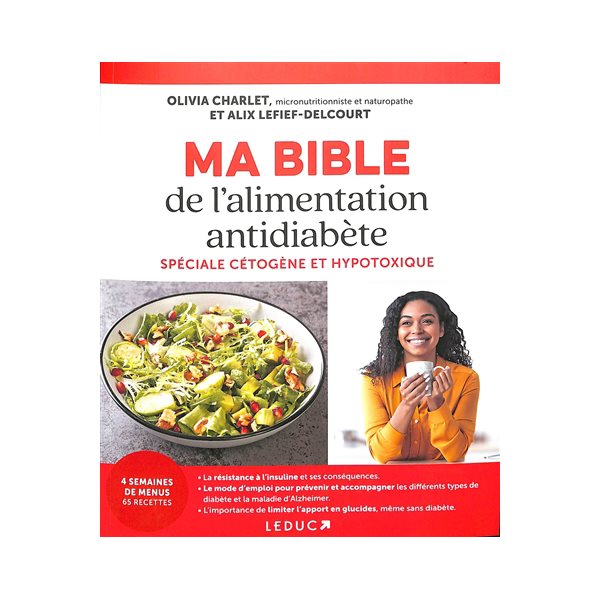 Ma bible de l'alimentation antidiabète : spéciale cétogène et hypotoxique