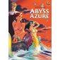 Abyss azure, Vol. 3