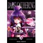 Dark gathering, Vol. 1