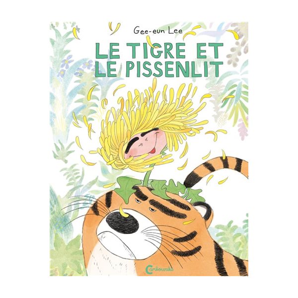 Le tigre et le pissenlit