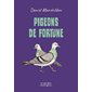 Pigeon de fortune
