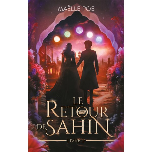 Le retour de Sahin, Tome 2