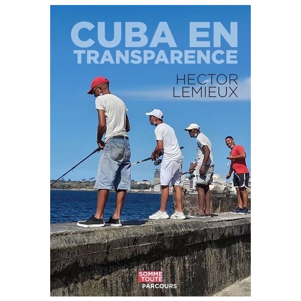 Cuba en transparence, Parcours
