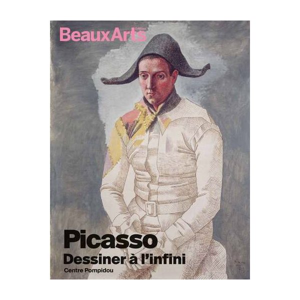 Picasso : dessiner à l'infini : Centre Pompidou, Beaux-arts, hors série