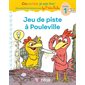 Jeu de piste à Pouleville : niveau 1, Cocorico je sais lire !. Mes premières lectures avec les p'tites poules