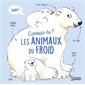 Connais-tu les animaux du froid ?