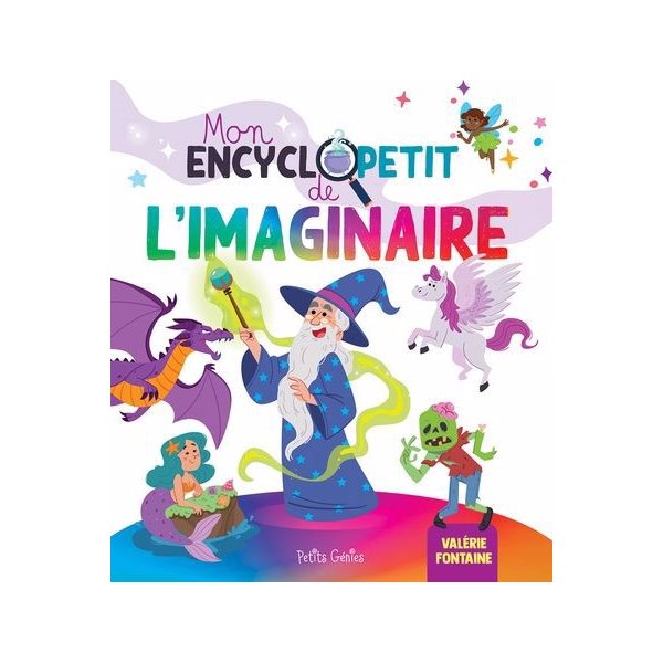 Mon encyclopetit de l'imaginaire