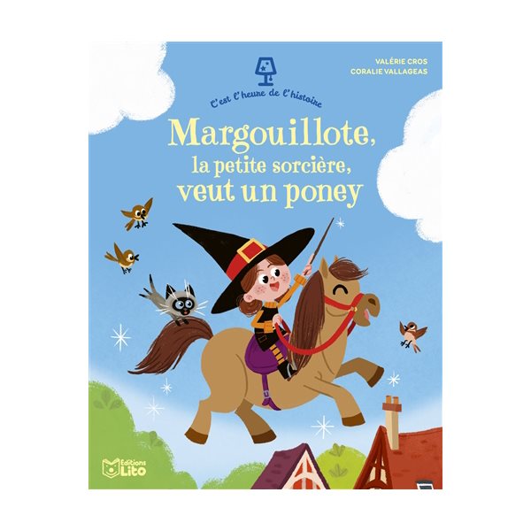 Margouillote, la petite sorcière, veut un poney, C'est l'heure de l'histoire