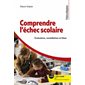 Comprendre l'échec scolaire : évaluation, remédiation et bilan, Pratiques pédagogiques