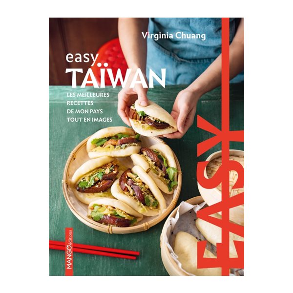 Taïwan : les meilleurs recettes de mon pays tout en images