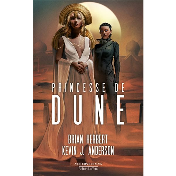 Princesse de Dune, Tome 3, Légendes de Dune