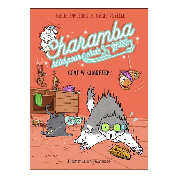 Chat va chauffer !, Tome 4, Charamba, hôtel pour chats