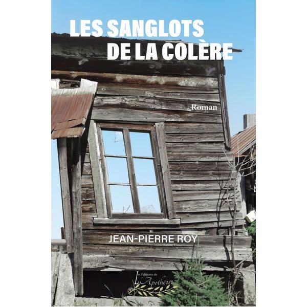 Les sanglots de la colère