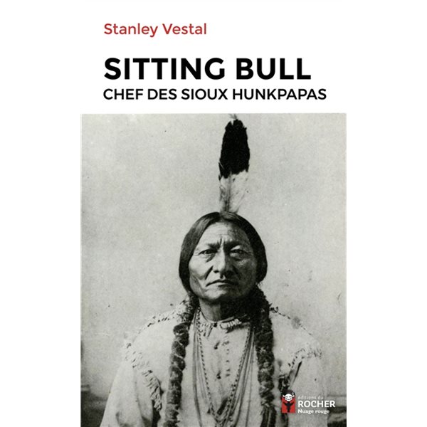 Sitting Bull : chef des Sioux hunkpapas, Nuage rouge