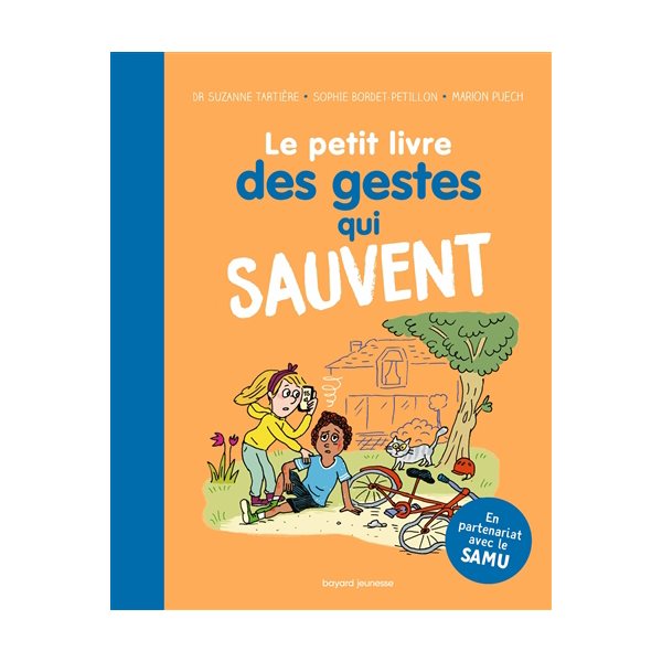 Le petit livre des gestes qui sauvent