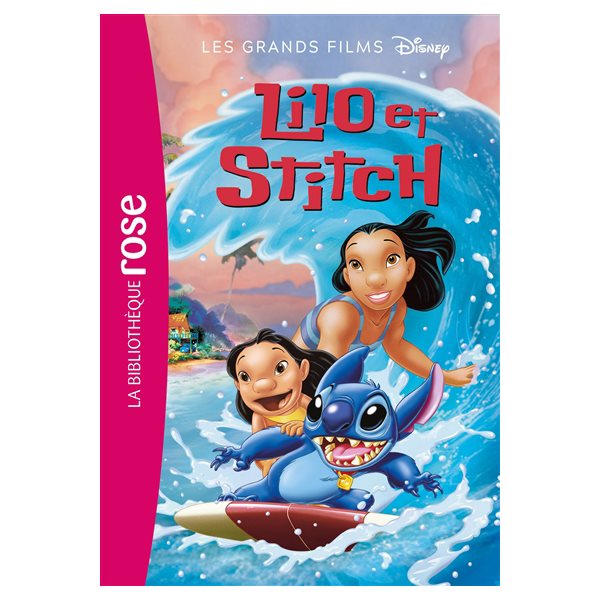 Lilo et Stitch : le roman du film, Tome 7, Grands films Disney