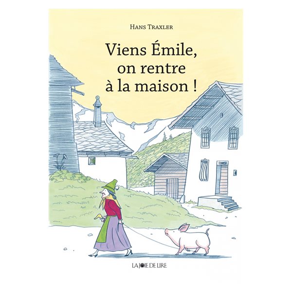 Viens, Emile, on rentre à la maison !