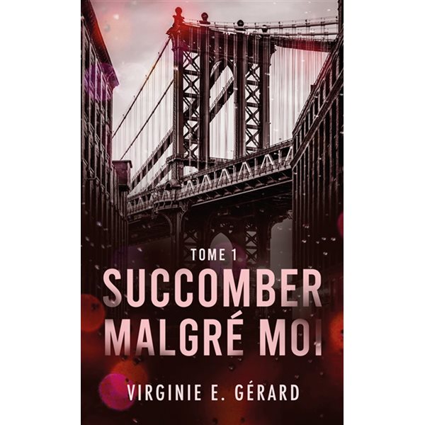 Succomber malgré moi, Vol. 1, Succombe-moi, 1