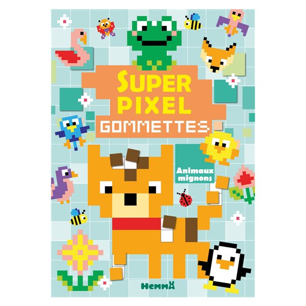 Super pixel : Gommettes : Animaux mignons