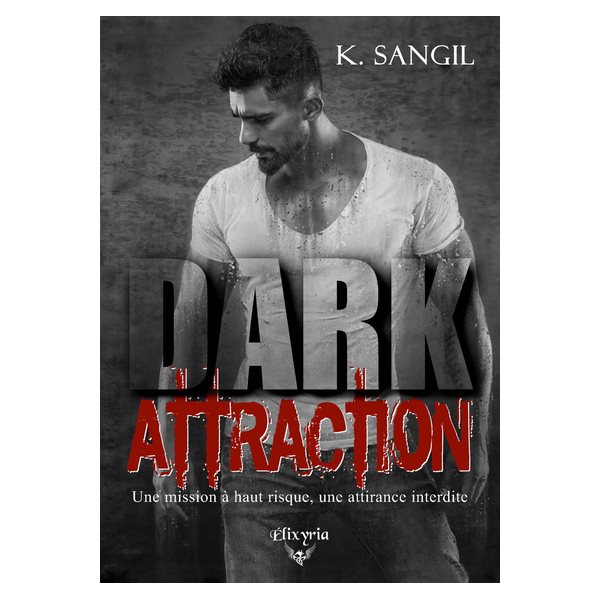 Dark attraction, Elixir of love