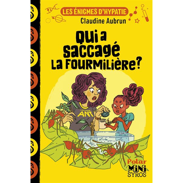 Qui a saccagé la fourmilière ?, Les énigmes d'Hypatie