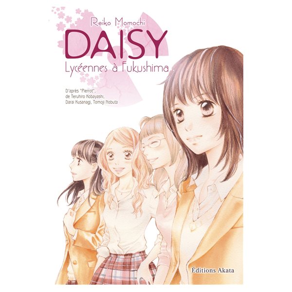Daisy : lycéennes à Fukushima : intégrale