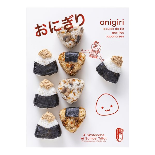 Onigiri : boules de riz garnies japonaises